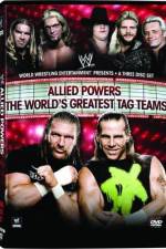 Watch WWE Allied Powers - The World's Greatest Tag Teams Vumoo