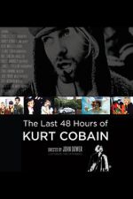 Watch The Last 48 Hours of Kurt Cobain Vumoo