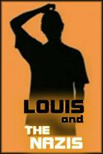 Watch Louis and the Nazis Vumoo