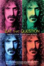 Watch Eat That Question Frank Zappa in His Own Words Vumoo