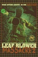 Watch Leaf Blower Massacre 2 Vumoo
