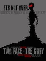 Watch Two Face: The Grey Vumoo