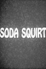 Watch Soda Squirt Vumoo