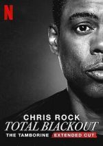 Watch Chris Rock Total Blackout: The Tamborine Extended Cut (TV Special 2021) Vumoo