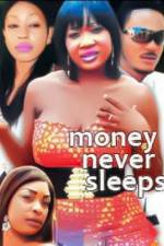 Watch Money Never Sleeps Vumoo