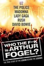 Watch Who the F**K Is Arthur Fogel Vumoo