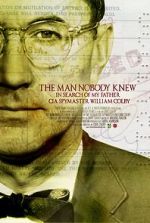 Watch The Man Nobody Knew: In Search of My Father, CIA Spymaster William Colby Vumoo
