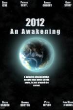 Watch 2012 An Awakening Vumoo