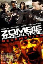 Watch Zombie Apocalypse Redemption Vumoo