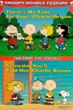 Watch Theres No Time for Love Charlie Brown Vumoo