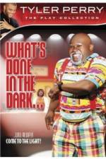 Watch Tyler Perry: What's Done in the Dark Vumoo