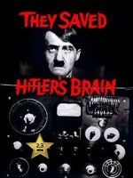 Watch They Saved Hitler's Brain Vumoo