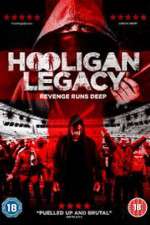 Watch Hooligan Legacy Vumoo