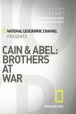Watch Cain and Abel: Brothers at War Vumoo