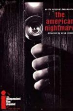 Watch The American Nightmare Vumoo