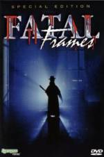 Watch Fatal frames: Fotogrammi mortali Vumoo