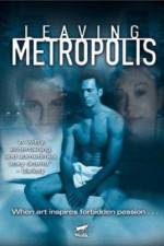 Watch Leaving Metropolis Vumoo