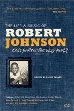 Watch Can't You Hear the Wind Howl The Life & Music of Robert Johnson Vumoo
