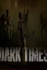 Watch Dark Times Vumoo