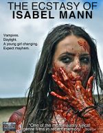 Watch The Ecstasy of Isabel Mann Vumoo