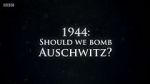 Watch 1944: Should We Bomb Auschwitz? Vumoo