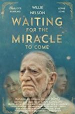 Watch Waiting for the Miracle to Come Vumoo