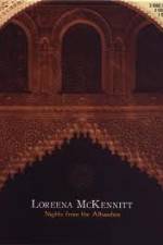 Watch Loreena McKennitt Nights from the Alhambra Vumoo
