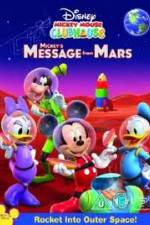 Watch Mickey Mouse Clubhouse: Mickey's Message From Mars Vumoo