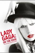 Watch Lady Gaga On The Edge Vumoo