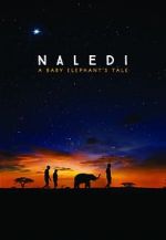 Watch Naledi: A Baby Elephant\'s Tale Vumoo