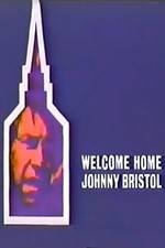 Watch Welcome Home, Johnny Bristol Vumoo