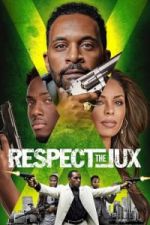 Watch Respect the Jux Vumoo