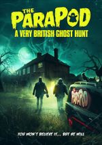 Watch The ParaPod: A Very British Ghost Hunt Vumoo