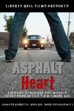 Watch Asphalt Heart Vumoo