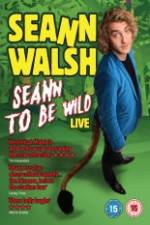 Watch Seann Walsh: Seann to Be Wild Vumoo