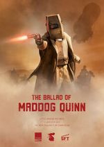 Watch The Ballad of Maddog Quinn (Short 2022) Vumoo