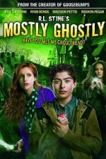 Watch Mostly Ghostly: Have You Met My Ghoulfriend? Vumoo
