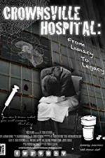 Watch Crownsville Hospital: From Lunacy to Legacy Vumoo