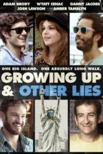 Watch Growing Up and Other Lies Vumoo