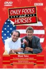 Watch Only Fools and Horses Miami Twice Part 2 - Oh to Be in England Vumoo