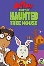 Watch Arthur and the Haunted Tree House Vumoo