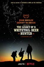 Watch The Legacy of a Whitetail Deer Hunter Vumoo
