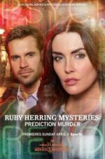 Watch Ruby Herring Mysteries: Prediction Murder Vumoo