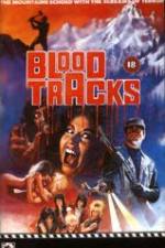 Watch Blood Tracks Vumoo