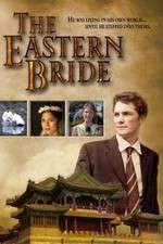 Watch The Eastern Bride Vumoo