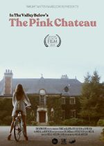 Watch The Pink Chateau Vumoo