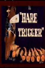 Watch Hare Trigger Vumoo