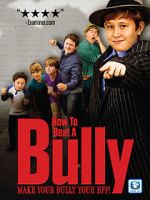 Watch How to Beat a Bully Vumoo