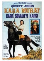 Watch Kara Murat: Kara Svalyeye Karsi Vumoo
