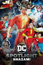 Watch DC Spotlight: Shazam Vumoo